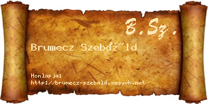 Brumecz Szebáld névjegykártya